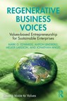Regenerative Business Voices - Mark G. Edwards ; Anton Lindberg ; Melker Larsson ; Jonathan Angel - 9781032343273