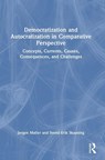 Democratization and Autocratization in Comparative Perspective - Jørgen (Aarhus University Møller ; Svend-Erik (Aarhus University Skaaning - 9781032348988
