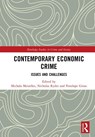 Contemporary Economic Crime - Michala Meiselles ; Nicholas Ryder ; Penelope Giosa - 9781032350042