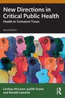 New Directions in Critical Public Health - Lindsay McLaren ; Judith Green ; Ronald Labonte - 9781032354804