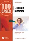 100 Cases in Clinical Medicine - Eamon Shamil ; Praful Ravi - 9781032363790