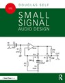 Small Signal Audio Design - Douglas Self - 9781032366258