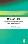 Men and Loss - Kerry Jones ; Martin Robb - 9781032368238
