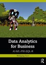Data Analytics for Business - Wolfgang Garn - 9781032372624