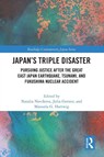 Japan’s Triple Disaster - Natalia (Tamagawa University Novikova ; Julia (Tohoku University Gerster ; Manuela G. (National Institute for Environmental Studies (NIES) Hartwig - 9781032375472