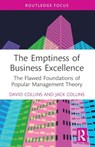 The Emptiness of Business Excellence - COLLINS,  David (Northumbria University, UK) ; Collins, Jack - 9781032376240
