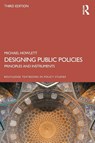 Designing Public Policies - Michael (Simon Fraser University Howlett - 9781032380865