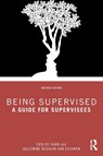Being Supervised - Erik de Haan ; Willemine Regouin-van Leeuwen - 9781032382203