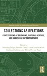 Collections as Relations - Hansjorg (Freie Universitat Berlin Dilger ; Barbara Gobel ; Lars-Christian Koch - 9781032382555
