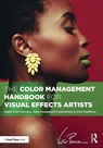 The Color Management Handbook for Visual Effects Artists - Victor Perez - 9781032383613