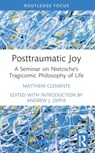Posttraumatic Joy - Matthew Clemente - 9781032391977