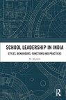 School Leadership in India - N. (Mahindra University Mythili - 9781032395937