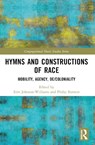 Hymns and Constructions of Race - Erin Johnson-Williams ; Philip Burnett - 9781032411866