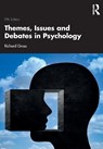 Themes, Issues and Debates in Psychology - Richard Gross - 9781032413556