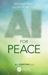 AI for Peace - Branka Panic ; Paige Arthur - 9781032418377