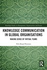 Knowledge Communication in Global Organisations - Nils Braad Petersen - 9781032419701