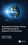 Spreadsheet Problem Solving and Programming for Engineers and Scientists - David E. (University of Colorado Clough ; Steven C. (Tufts University Chapra - 9781032420530