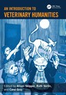An Introduction to Veterinary Humanities - Alison Skipper ; Ruth Serlin ; Carol (Hartpury Univ.) Gray - 9781032427225