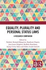 Equality, Plurality and Personal Status Laws - Nathalie Bernard-Maugiron ; Baudouin (National Centre for Scientific Research (CNRS) Dupret ; Jean-Louis Halperin - 9781032428116