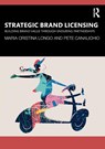 Strategic Brand Licensing - Maria Cristina Longo ; Pete Canalichio - 9781032428482