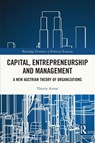Capital, Entrepreneurship and Management - Thierry Aimar - 9781032441955