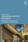 The Digital Rights Delusion - ANDREA (GABRIELE D’ANNUNZIO UNIVERSITY OF CHIETI,  Italy) Monti - 9781032447308