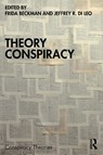 Theory Conspiracy - Frida (University of Stockholm Beckman ; Jeffrey R. (University of Houston-Victoria Di Leo - 9781032450124