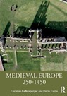 Medieval Europe 250-1450 - Christian (Wittenberg University Raffensperger ; Florin (Department of History Curta - 9781032453293