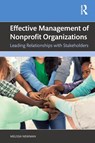 Effective Management of Nonprofit Organizations - Melissa Newman - 9781032460833