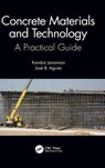Concrete Materials and Technology - Kambiz (Alborz Chemie Asia Sejzi Industrial Zone Janamian ; Jose Aguiar - 9781032470184