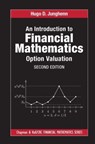 An Introduction to Financial Mathematics - Hugo D. Junghenn - 9781032475752