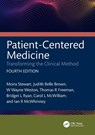 Patient-Centered Medicine - Moira (Western University Stewart ; Judith Belle Brown ; W. Wayne Weston ; Thomas (Western University Freeman - 9781032480596