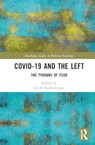 COVID-19 and the Left - Elena Louisa (University of Zurich Lange ; Geoff (New York University Shullenberger - 9781032486697