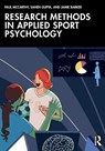 Research Methods in Applied Sport Psychology - Paul McCarthy ; Sahen Gupta ; Jamie Barker - 9781032490410
