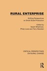 Rural Enterprise - Sarah (Oxford University Whatmore ; Terry (Director Marsden ; Philip Lowe - 9781032496955