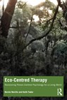 Eco-Centred Therapy - NEVILLE,  Bernie ; Tudor, Keith - 9781032502823