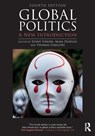 Global Politics - Jenny (University of Aberystwyth Edkins ; Maja (University of Kopenhagen Zehfuss ; Thomas (University of Auckland Gregory - 9781032505091