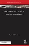 Documentary Vision - Richard Chisolm - 9781032507842