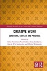 Creative Work - Erika (Lund University Andersson Cederholm ; Katja Lindqvist ; Ida de Wit Sandstrom - 9781032515243