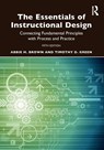 The Essentials of Instructional Design - Abbie H. (East Carolina University Brown ; Timothy D. (California State University Green - 9781032520018