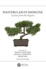 Masterclass in Medicine - Marcy B. Bolster ; Jason (Assistant Professor of Medicine) Liebowitz ; Philip (Johns Hopkins University School of Medicine Seo - 9781032529493
