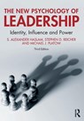 The New Psychology of Leadership - S. Alexander (University of Exeter Haslam ; Stephen D. Reicher ; Michael J. (The Australian National University Platow - 9781032542744