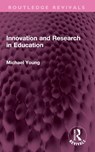 Innovation and Research in Education - Michael Young - 9781032545400