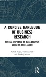A Concise Handbook of Business Research - Ashish Arya ; Vishnu Nath ; Pankaj Madan - 9781032567525