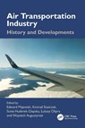 Air Transportation Industry - Edward Majewski ; Konrad Stasiczak ; Sonia Huderek-Glapska - 9781032569048