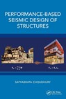 Performance-Based Seismic Design of Structures - Satyabrata Choudhury - 9781032578118