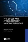 Principles and Applications of Nanotherapeutics - Imalka (University of Sri Jayewardenepura Munaweera ; Piumika Yapa - 9781032580340