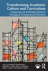 Transforming Academic Culture and Curriculum - Mitchell R. Malachowski ; Elizabeth L. Ambos ; Kerry K. Karukstis - 9781032581675