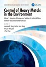 Control of Heavy Metals in the Environment, Volume 1 - Lawrence K. (Lenox Institute of Water Technology Wang ; Mu-Hao Sung (Lenox Institute of Water Technology Wang ; Yung-Tse (Cleveland State University Hung - 9781032588506