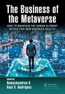 The Business of the Metaverse - Hemachandran (Woxsen Univ.) K ; Raul V. Rodriguez - 9781032594781